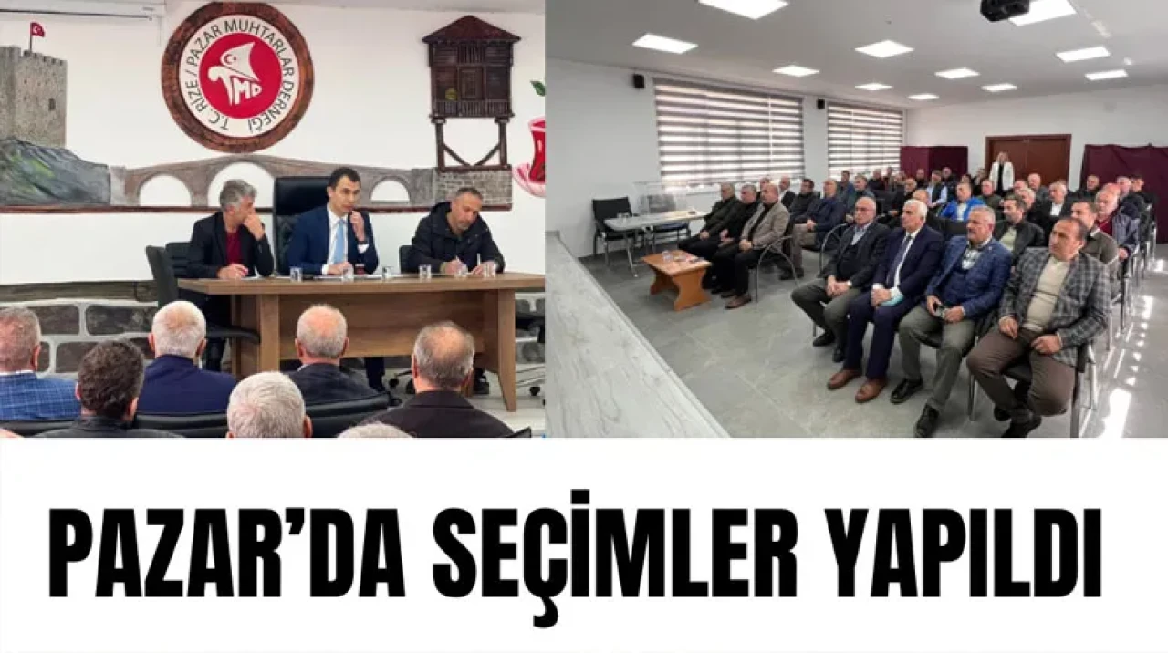 Pazar’da Köylere Hizmet Götürme Birliği Encümen Seçimi Yapıldı