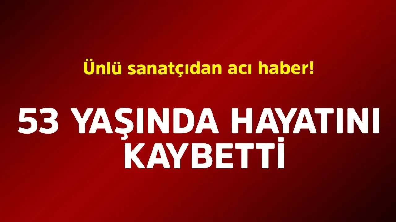 İlahi sanatçı Emrullah Coşkun, 53 yaşında hayanını kaybetti.