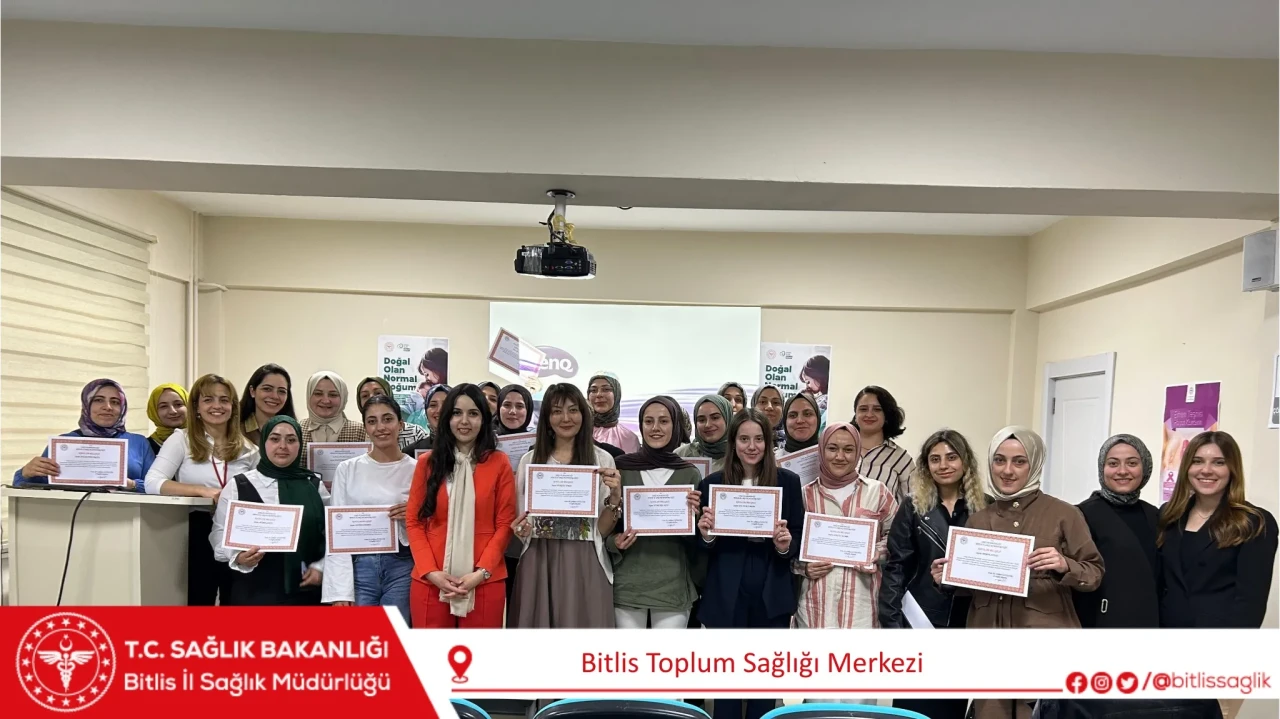 Bitlis’te “Normal Doğum Bilgi ve Beceri Artırma Eğitimi” Başarıyla Tamamlandı