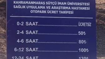 Kahramanmaraş Hastanesinin Otopark Ücretleri Vatandaşları Mağdur Ediyor