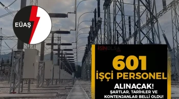 EÜAŞ 601 İşçi Personel Alımı İlanı 2025 ( Sürekli, Engelli ve Eski Hükümlü )