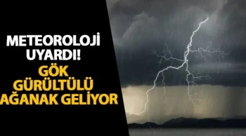 Meteoroloji uyardı! Gök gürültülü sağanak geliyor