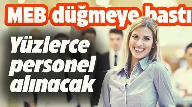 MEB yüzlerce personel alacak
