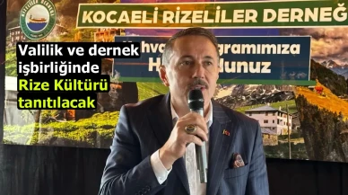 Valilik ve dernek işbirliğinde Rize Kültürü tanıtılacak