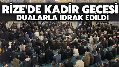 Rize'de Kadir Gecesi dualarla idrak edildi