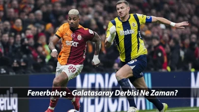 Fenerbahçe ile Galatasaray arasındaki derbi karşılaşması ne zaman gerçekleşiyor? Derbi maçının hakemi kim olacak?