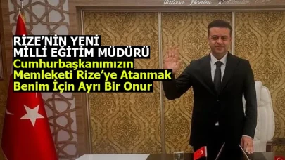 Rize'ye atanan yeni il müdürü açıklamada bulundu! Cumhurbaşkanımızın Memleketi Rize’ye Atanmak Benim İçin Ayrı Bir Onur