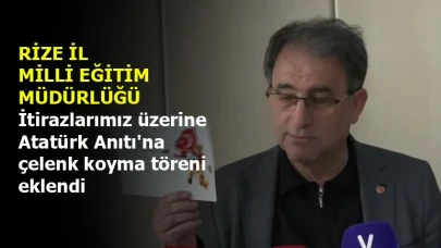 CHP Rize Teşkilatından İl Milli Eğitim Müdürlüğünün 23 Nisan programına tepki: "İtirazlarımız üzerine Atatürk Anıtı'na çelenk koyma töreni eklendi"
