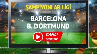 Barcelona ve Dortmund UEFA Şampiyonlar Ligi'nde 9 Nisan'da karşılaşıyor!