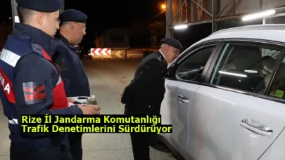 Rize İl Jandarma Komutanlığı Trafik Denetimlerini Sürdürüyor