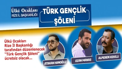 RizeÜlkü Ocakları'ndan“Türk Gençlik Şöleni”