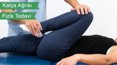 Kalça Ağrılarında Fizik Tedavi Yaklaşımları
