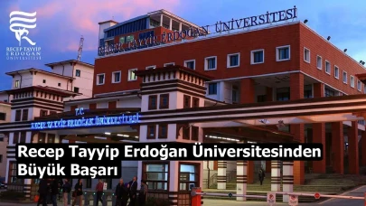 Recep Tayyip Erdoğan Üniversitesinden Büyük Başarı