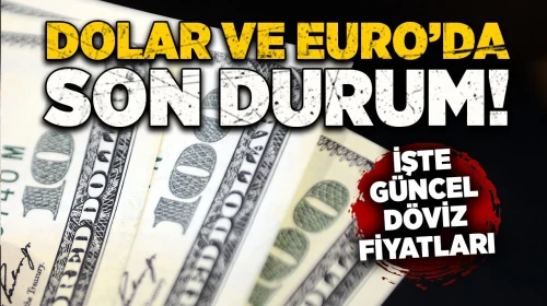 Kurban Bayramı'nda döviz kurların durumda? 9 Haziran 2025 Pazartesi günü Dolar ve Euro'da son durum