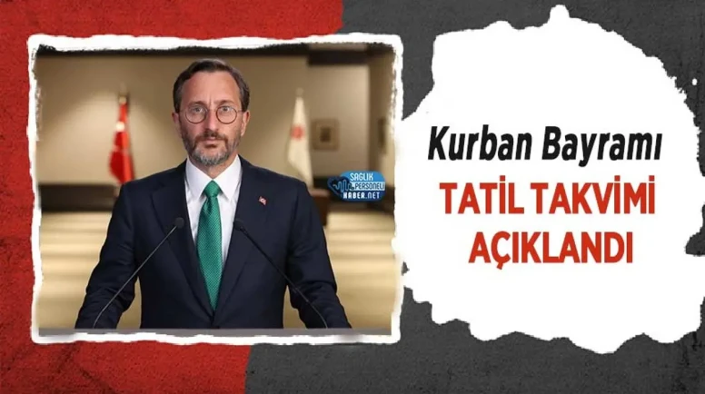 Kurban Bayramı Tatil Takvimi Açıklandı