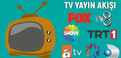 Televizyonda bugün neler var? Kanal D, Star TV, ATV, Show TV, TRT1, NOW TV