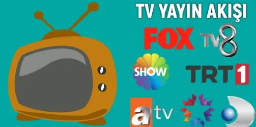 Televizyonda bugün neler var? Kanal D, Star TV, ATV, Show TV, TRT1, NOW TV