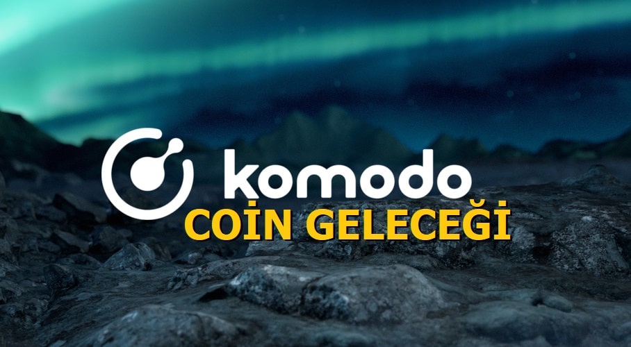 Komodo Coin Geleceği 2023-25 (GÜNCEL) – KMD Coin Yorum