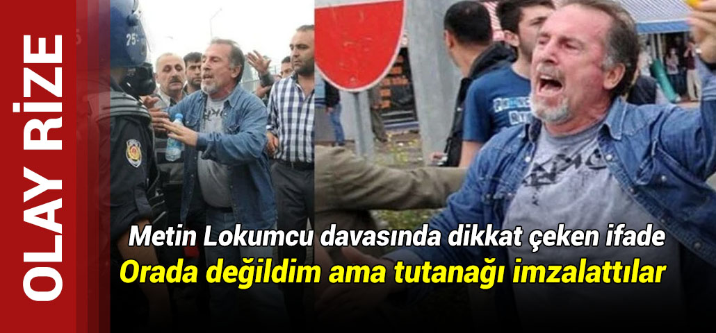 Metin Lokumcu davasında tanık polislerin dikkat çeken ifadesi: Orada değildim ama tutanağı imzalattılar