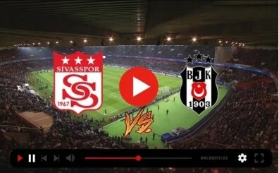 Şifresiz Taraftarium24 Sivasspor Beşiktaş maçı canlı izle Justin Tv Jestyayın Selçuk Spor Tv Sivas Bjk maçını canlı kaçak izle