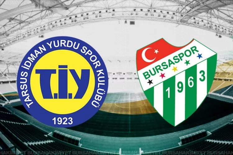CANLI İZLE | Tarsus İdman yurdu-Bursaspor maçı canlı yayın nasıl izlenir?