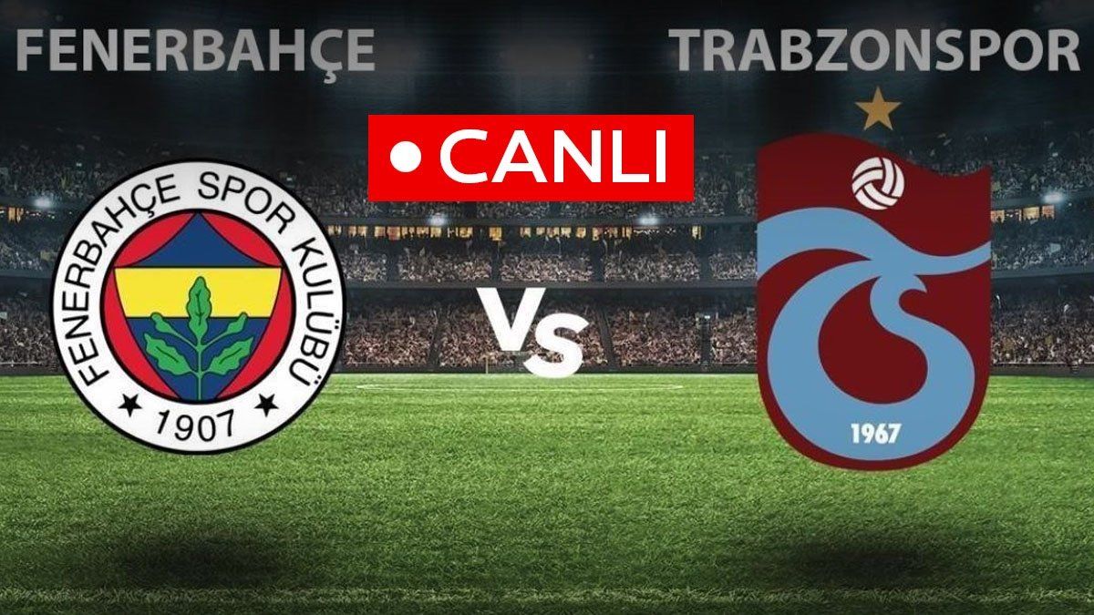 FB TS MAÇI CANLI | Fener Trabzon maçı hangi kanalda? Fenerbahçe Trabzonspor canlı Beinsport bedava Youtube link
