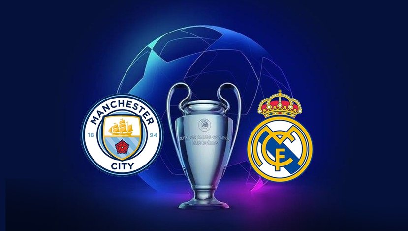 Manchester City Real Madrid Şampiyonlar Ligi Yarı Final maçı CANLI İZLE
