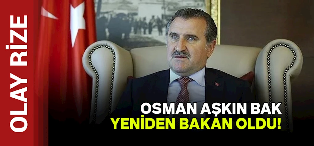 Yeni spor bakanı Osman Aşkın Bak oldu
